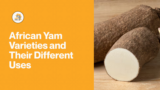 African Yam Varieties and Their Different Uses