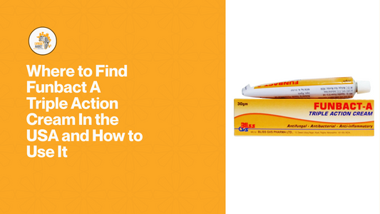 Where to Find Funbact A Triple Action Cream In the USA and How to Use It