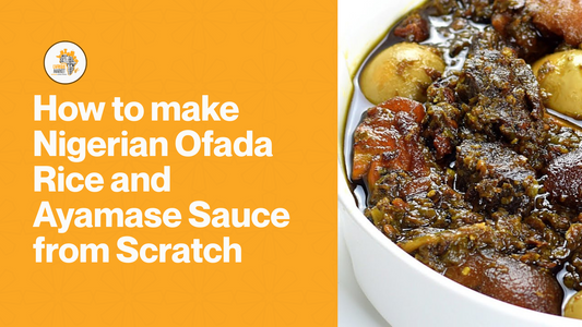 How to make Nigerian Ofada Rice and Ayamase Sauce from Scratch